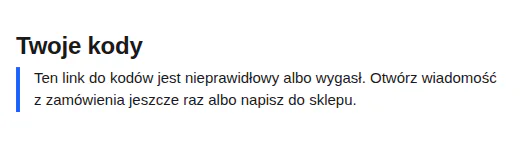 Komunikat o nieprawidłowym albo wygasłym linku do kodów.